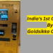 Gold's 1st ATM of Goldsikka company started in India