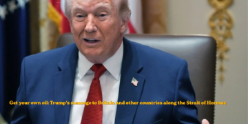 Get your own oil: Trump's message to Britain and other countries along the Strait of Hormuz